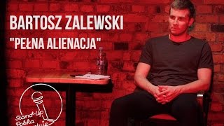 Bartosz Zalewski  Pełna Alienacja [upl. by Mccourt872]