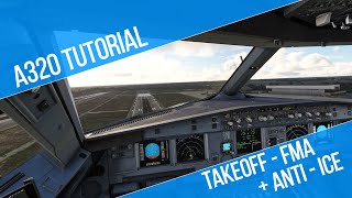 ITA A320 TUTORIAL  TAKEOFF  FMA  ANTI  ICE [upl. by Devitt]