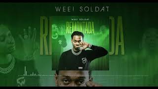 WEEI SOLDAT REMONTADA audio officiel [upl. by Marnie]