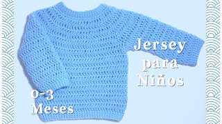 Suéter jersey pullover o chambrita para niños de 03 meses en gancho fácil y rápida 112 [upl. by Sirama858]