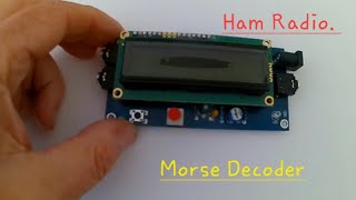 Ham Radio Low Cost CW Morse Code Decoder [upl. by Hofmann408]