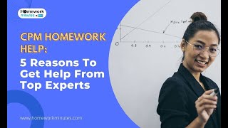 CPM Homework Help 5 Reasons To Get Help From Top Experts [upl. by Nalyd562]