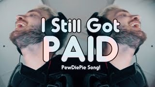 quotI STILL GOT PAIDquot PewDiePie Remix  Song by Endigo [upl. by Anaet]