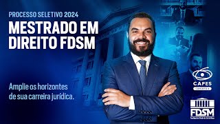 MESTRADO EM DIREITO FDSM [upl. by Kloman]