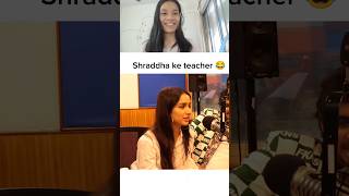 Shraddha kapoor ke teacher 😆😁 funny shorts [upl. by Weingartner]