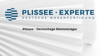 Plissee  Demontage Klemmträger [upl. by Nived437]