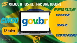 Como tirar suas duvidas em govbr curso básico [upl. by Aivuy]