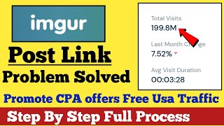 imgur link problem solved 2022  promote CPA offers for free traffic on imgur [upl. by Llenahs644]