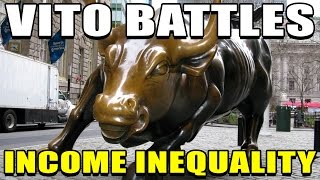 Vito Battles Income Inequality [upl. by Jaffe759]