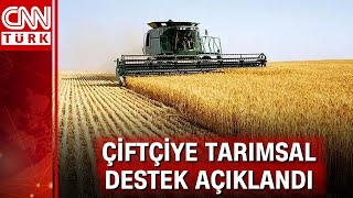 Çiftçiye tarımsal destek açıklandı Buğday arpa yulafa dekar başına 103 TL mazot desteği [upl. by Seamus215]