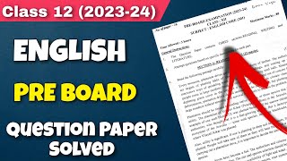 Class 12 English Pre Board Question Paper Slove 202324 Evening Shift  DOE  NCERT [upl. by Aoh]