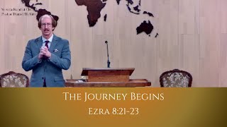 The Journey Begins  Ezra 82123 [upl. by Airat]