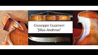 Fine Luthiers Giuseppe Guarneri ‘filius Andreae’ 1666 – c 1740 [upl. by Jarv]