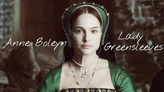 Anne BoleynLady Greensleeves [upl. by Pirali]