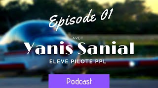 Interview de Yanis Sanial élève pilote PPL en formation à laéroclub dAlès et des Cévennes [upl. by Niaz]