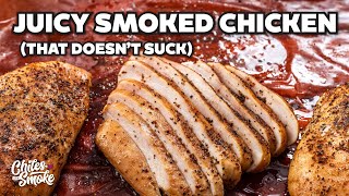 How to Smoke Chicken Breast That Doesnt SUCK [upl. by Laitselec]