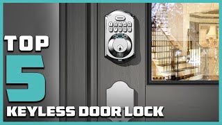 5 Best Keyless Door Locks Your Guide to a Safer Home [upl. by Lucienne]