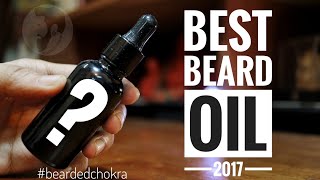 Best Beard Oil 2017  Bearded Chokra [upl. by Atsirhc]