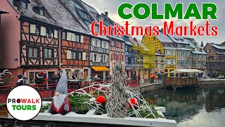 Colmar France Christmas Market Walking Tour  4K60fps with Captions  Prowalk Tours [upl. by Odranreb63]