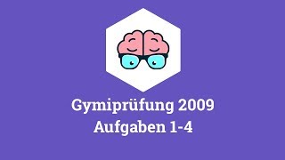 Gymiprüfung Langzeit 2009 Aufgaben 14 [upl. by Aerdnwahs]