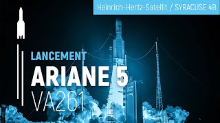 Vol VA261  HeinrichHertzSatellit amp SYRACUSE 4B  Ariane 5  Arianespace [upl. by Alhsa]