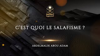 C’est quoi le Salafisme   Abdelmalik Abou Adam [upl. by Ydna]