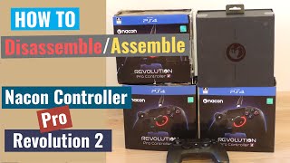 HOW TO Disassemble and Assemble PS4PC Nacon controller Pro Revolution 2 [upl. by Raybourne]