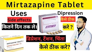 Mirtazepine 15 mg hindi  Mirtazepine 75 mg Tablet 💊  Use Side Effects Dosages [upl. by Guadalupe]