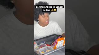 Selling Snacks in School be like💰😂 shorts [upl. by Ebeohp]