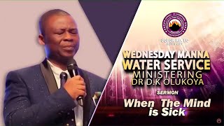 When The Mind Is Sick  MFM Manna Water Service  Dr D K Olukoya [upl. by Jordison830]