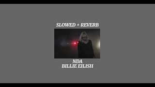 NDA  Billie Eilish Slowed  Reverb [upl. by Rene]