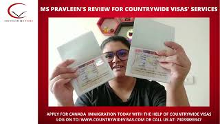 MS PRAVLEENS REVIEW FOR COUNTRYWIDE VISAS  COUNTRYWIDE VISAS REVIEWS  CANADA PR VISA REVIEW [upl. by Naitsirt784]