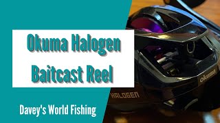 All New Okuma Halogen Baitcast Reel [upl. by Iborian]