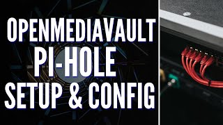 OpenMediaVault PiHole Full Setup and Configuration Tutorial [upl. by Assener]