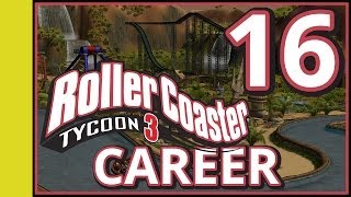 Rollercoaster Tycoon 3 Career  Part 16 [upl. by Tracey]