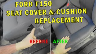 FORD F150 SEAT COVER amp CUSHION REPLACEMENT [upl. by Eugirne318]