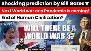 Next World War or Pandemic  Bill Gates  World is facing 2 problems [upl. by Akeme]