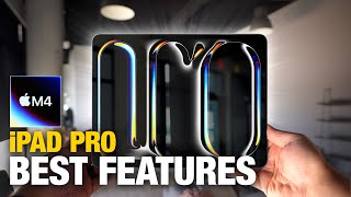 M4 iPad Pro Best New Features [upl. by Erminia222]