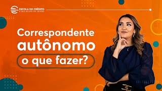 Como ser um Correspondente Bancário Autônomo [upl. by Ydeh]