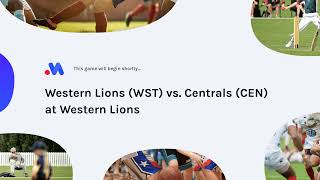 Western Lions WST vs Centrals CEN at Western Lions [upl. by Sension]