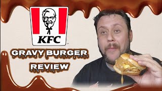 KFC GRAVY BURGER REVIEW [upl. by Jerman166]