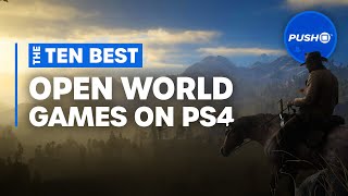 Top 10 Best Open World Games for PS4  PlayStation 4 [upl. by Lawtun]