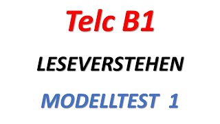 TELC B1 B1 PRÜFUNG LESEVERSTEHEN MODELLTEST 1 teil 3 mit Lösung [upl. by Yroc]