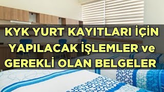 2024 KYK YURT KAYITLARI İÇİN YAPILACAK İŞLEMLER ve GEREKLİ BELGELER NELER [upl. by Aihsele461]