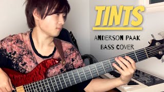 【Bass Cover】Tints  Anderson Paak FeatKendrick Lamar [upl. by Nahallac874]