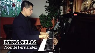 Estos celos  Vicente Fernández  Piano [upl. by Adamsun471]