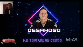 Video reacción a PHSC Desahogo [upl. by Rock]