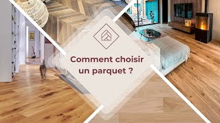 Comment choisir son parquet [upl. by Aleahpar208]