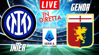 INTER MILAN VS GENOA LIVE  ITALIAN SERIE A FOOTBALL MATCH IN DIRETTA  TELECRONACA [upl. by Oimetra]