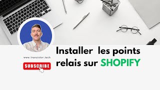 Installer les points relais dans le checkout de Shopify Mondial Relay  Colissimo [upl. by El]